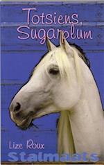 Stalmaats 2: Totsiens, Sugarplum