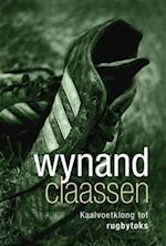 Wynand Claassen: Kaalvoetklong tot rugbytoks