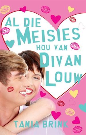 Al die meisies hou van Divan Louw