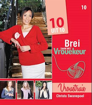 Brei saam met Vrouekeur 10: Vrouetruie