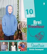 Brei saam met Vrouekeur 9: Seunstruie