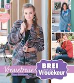 Brei saam met Vrouekeur 17: Vrouetruie