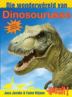 Hoezit 6: Die wonderwêreld van dinosourusse