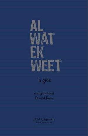 Studiegids: Al wat ek weet