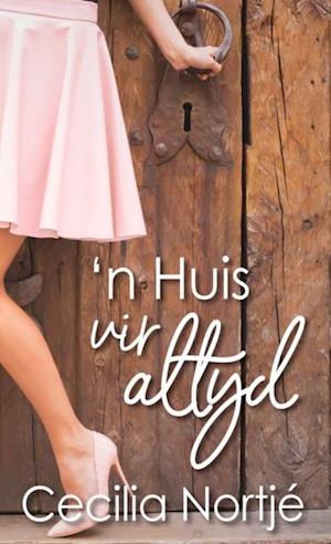 ’n Huis vir altyd