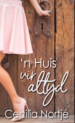 ’n Huis vir altyd