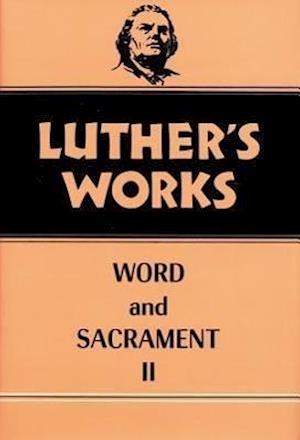 Luther's Works, Volume 36