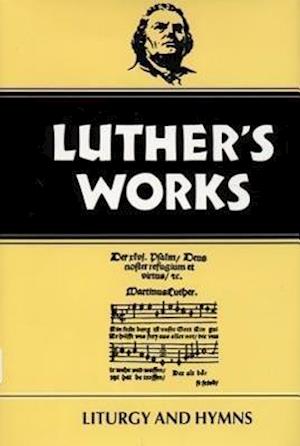 Luther's Works, Volume 53