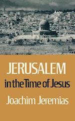 Jerusalem in the Time of Jesus