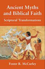 Ancient Myths and Biblical Fai