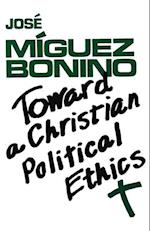 Toward a Christian Political E