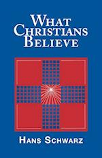 What Christians Believe