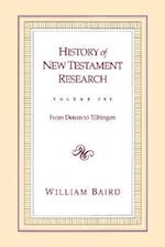 History of New Testament Research Vol 1