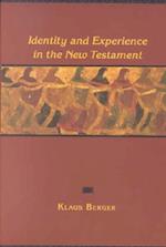 Identity and Experience in the New Testament