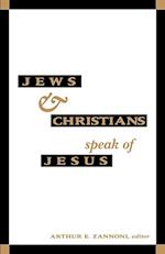 Jews and Christians Speak of Jesus