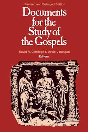 Documents for the Study of the Gospels