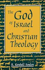 The God of Israel and Christian Theology