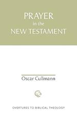 Prayer in the New Testament