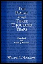 The Psalms through Three Thousand Years