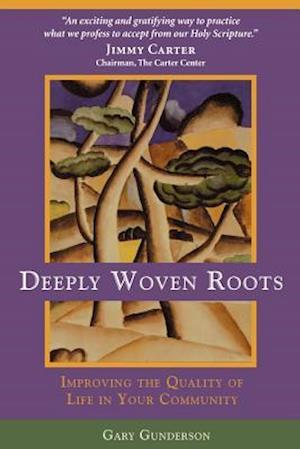 Deeply Woven Roots