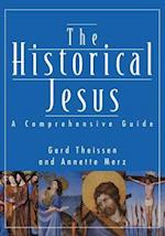 The Historical Jesus: a Comprehensive Guide