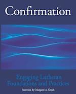 Engaging Lutheran Foundations and Practices