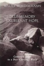 Deep Memory Exuberant Hope