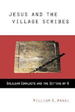 Jesus and the Village Scribes