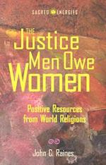 Justice Men Owe Women