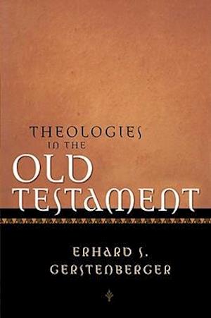 Theologies in the Old Testament