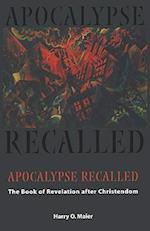 Apocalypse Recalled