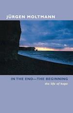 In the End -- The Beginning