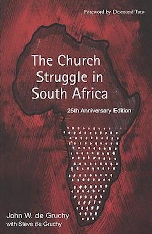 The Church Struggle in South Africa