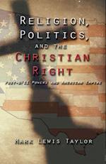 Religion, Politics, and the Christian Right