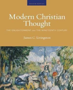 Modern Christian Thought, Second Edition