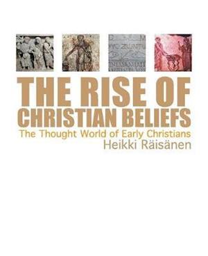 The Rise of Christian Beliefs