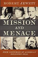Mission and Menace
