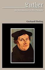 Luther An Introduction to His Thought
