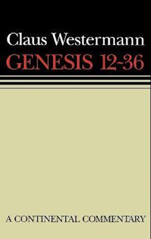 Genesis 12 - 36