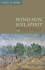 Wind, Sun, Soil, Spirit