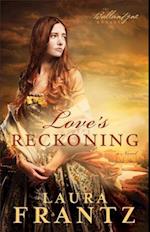 Love`s Reckoning - A Novel