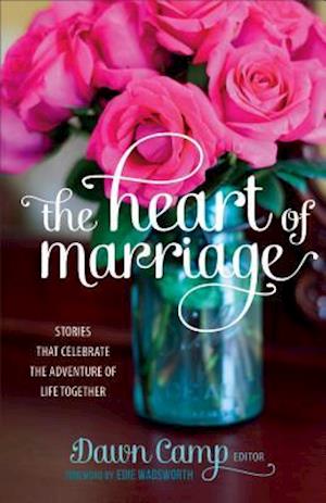 The Heart of Marriage