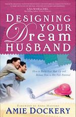 Designing Your Dream Husband