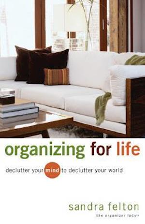 Organizing for Life