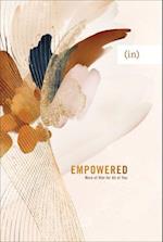 Empowered – More of Him for All of You