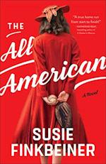 The All–American – A Novel