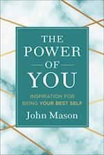 The Power of You - Inspiration for Being Your Best Self