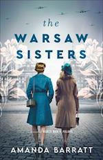 The Warsaw Sisters – A Novel of WWII Poland