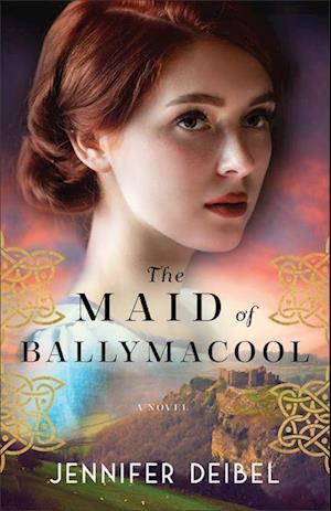 The Maid of Ballymacool – A Novel