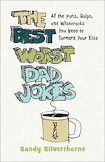 The Best Worst Dad Jokes